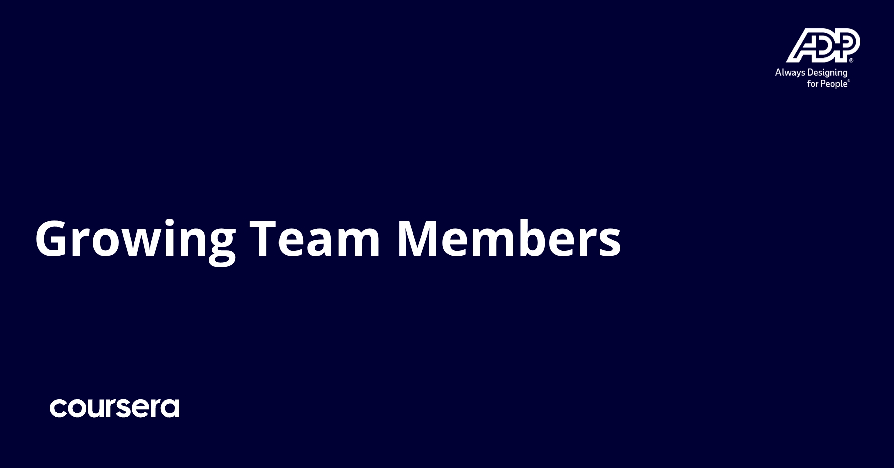 Growing Team Members | Coursera