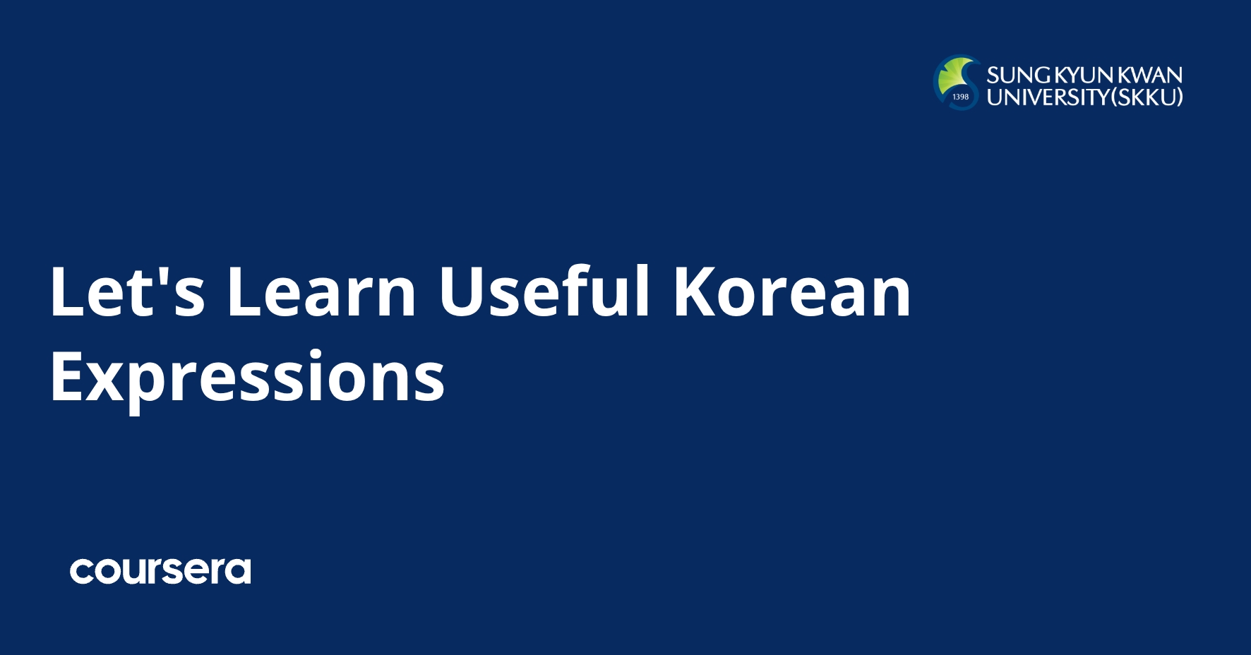 Useful Course Let's Learn Useful Korean Expressions | Coursera