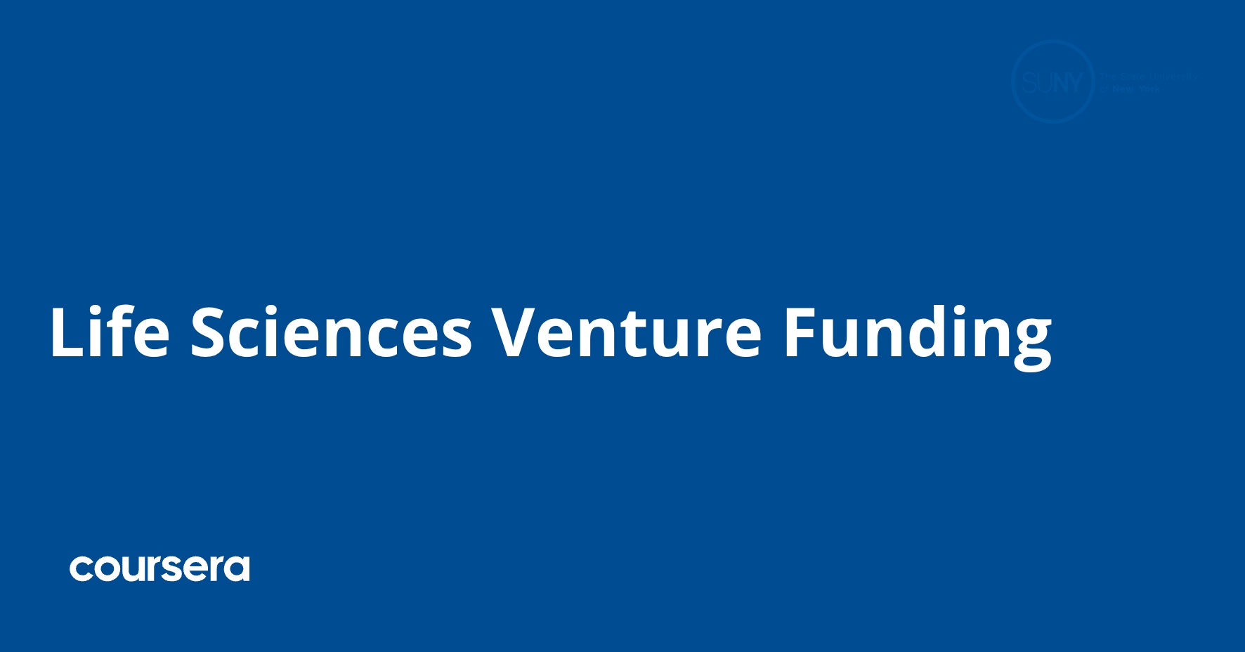 Life Sciences Venture Funding | Coursera