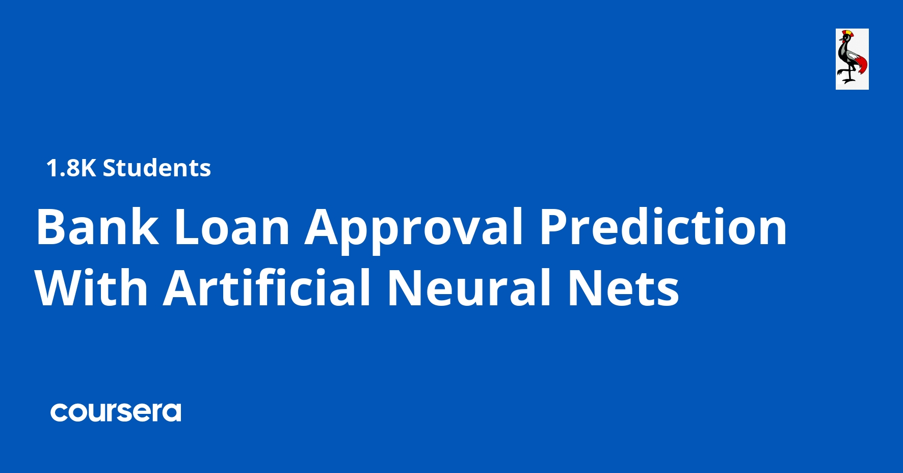 Bank Loan Approval Prediction With Artificial Neural Nets