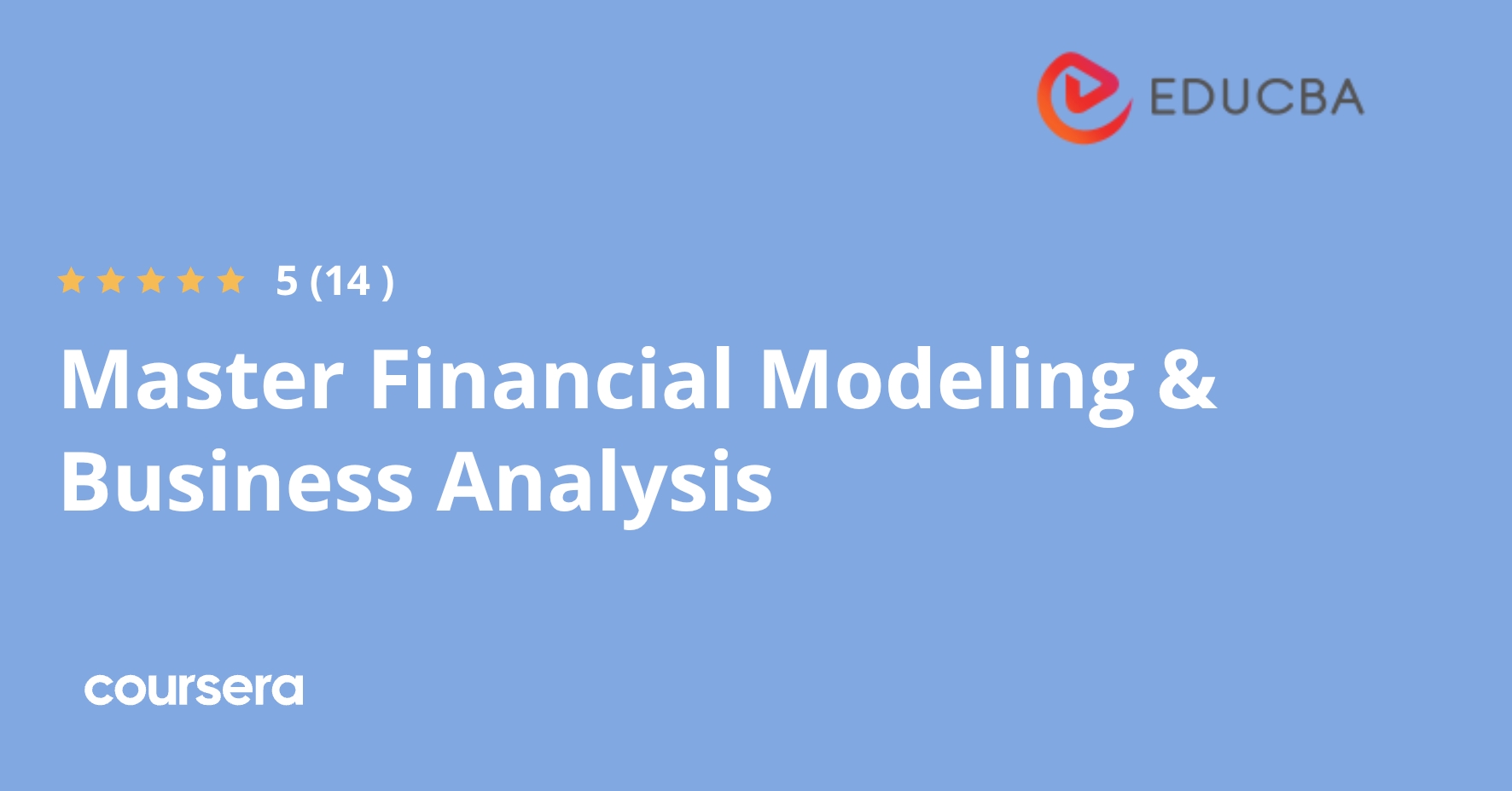 Master Financial Modeling & Business Analysis | Coursera