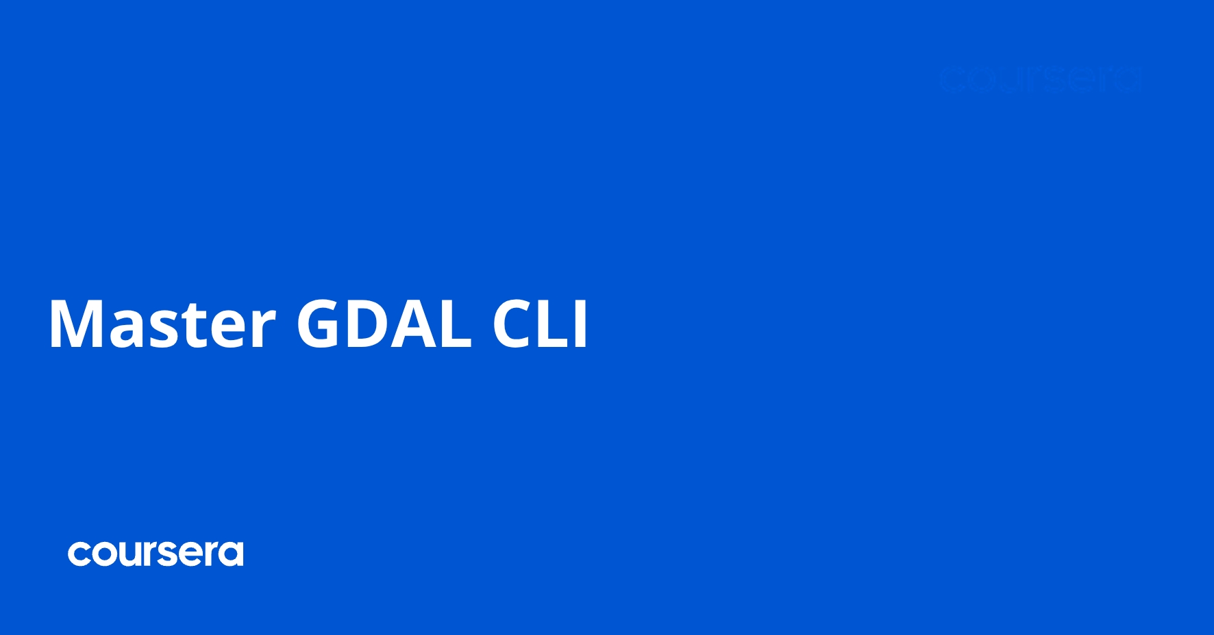 Master GDAL CLI | Coursera