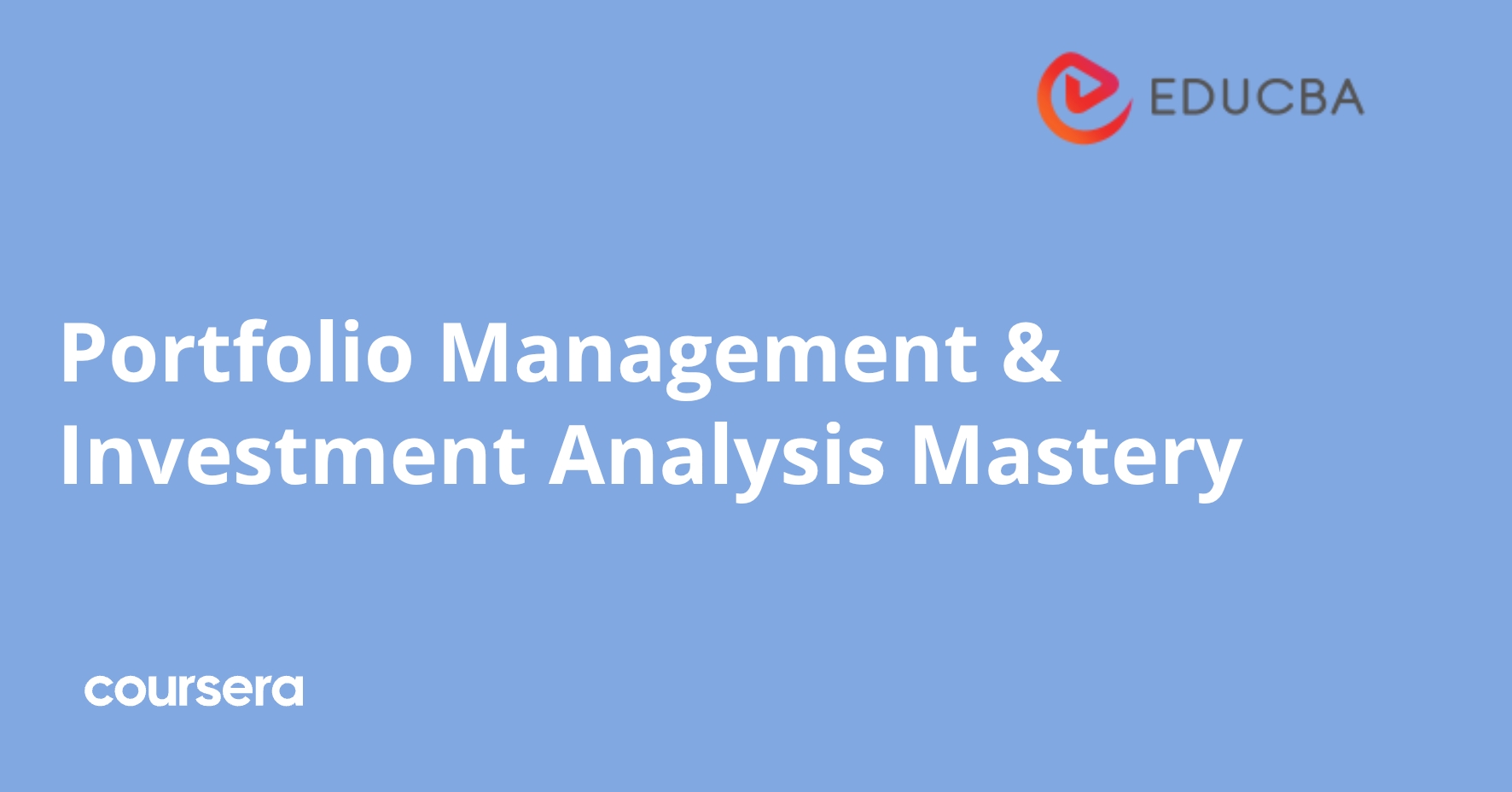 Portfolio Management & Investment Analysis Mastery | Coursera