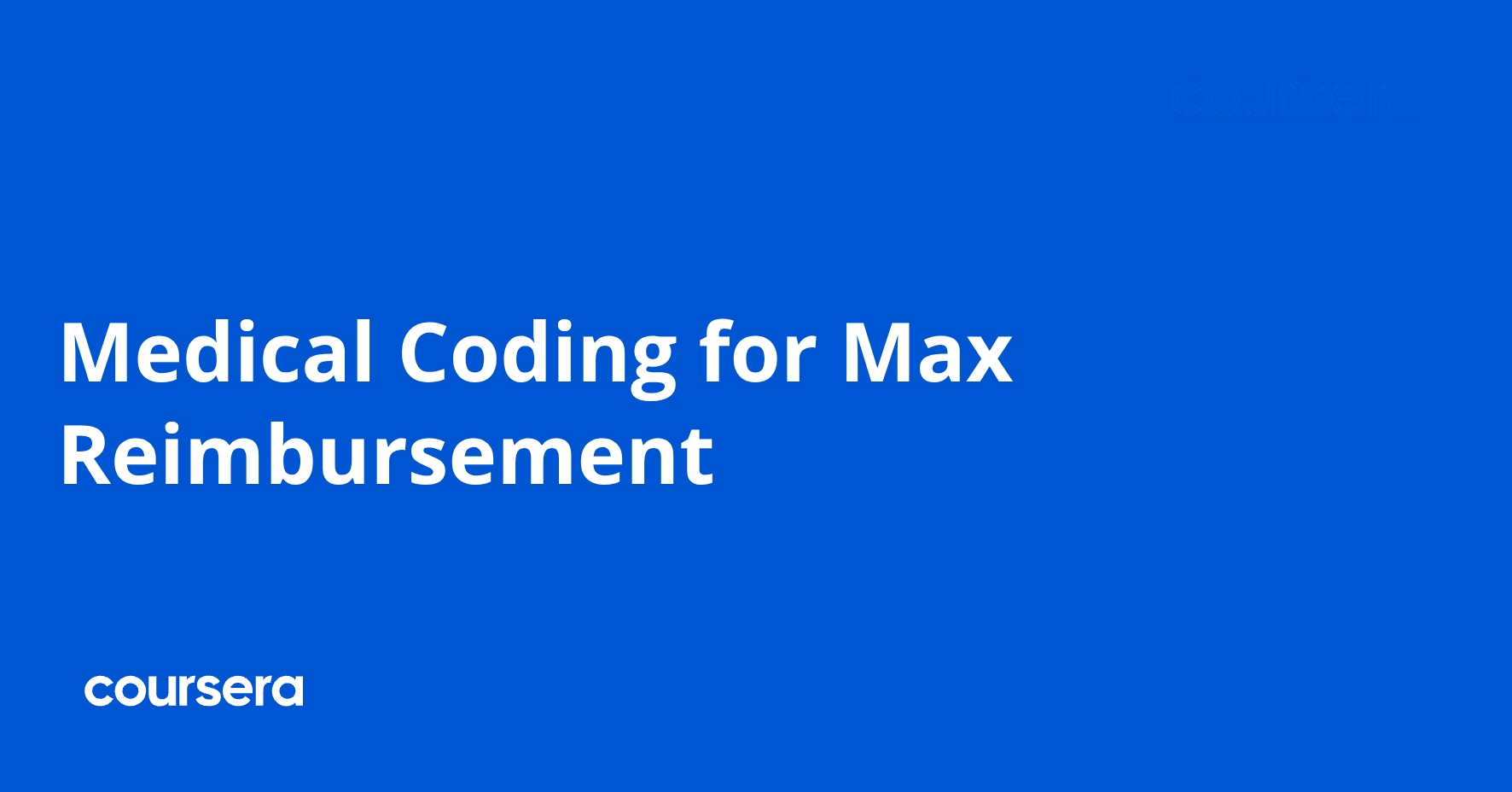 Max Micker Coder Medical Coding for Max Reimbursement | Coursera