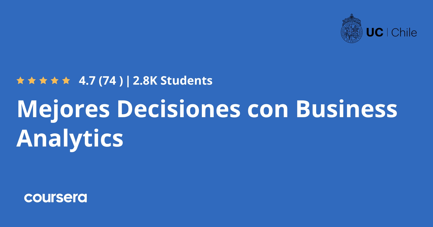 Mejores Decisiones con Business Analytics | Coursera
