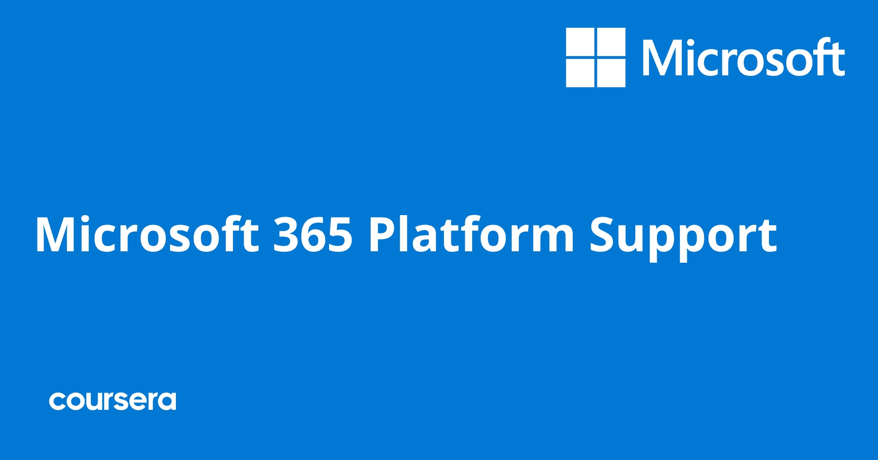 Microsoft Skill Level Microsoft 365 Platform Support | Coursera