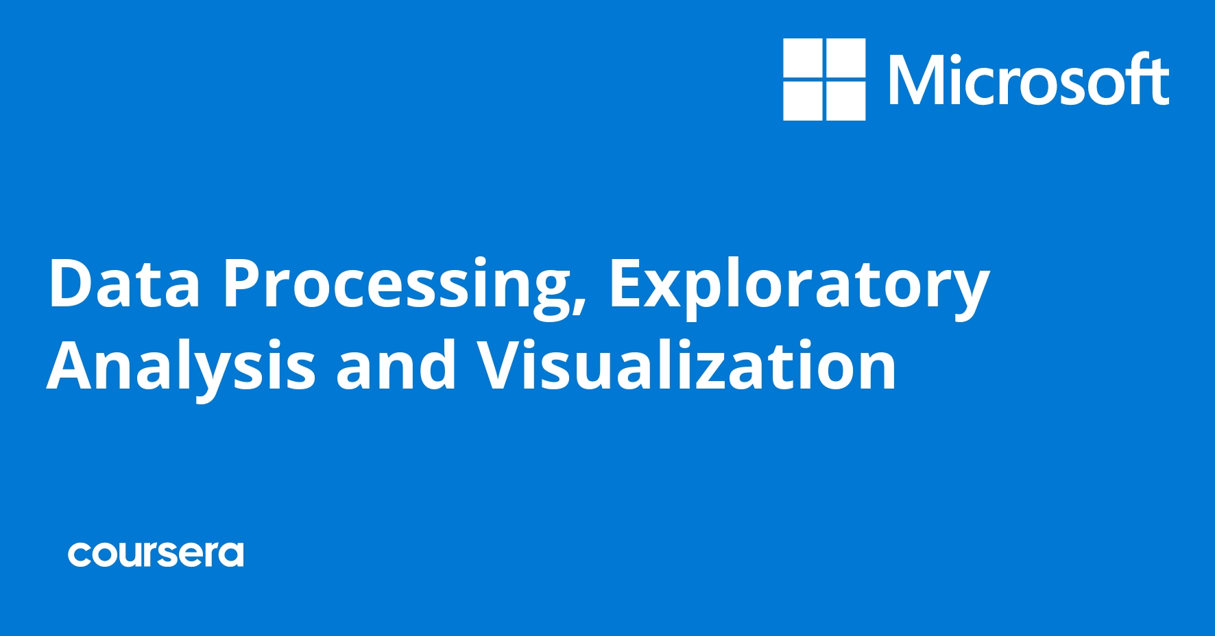 Data Processing, Exploratory Analysis and Visualization | Coursera