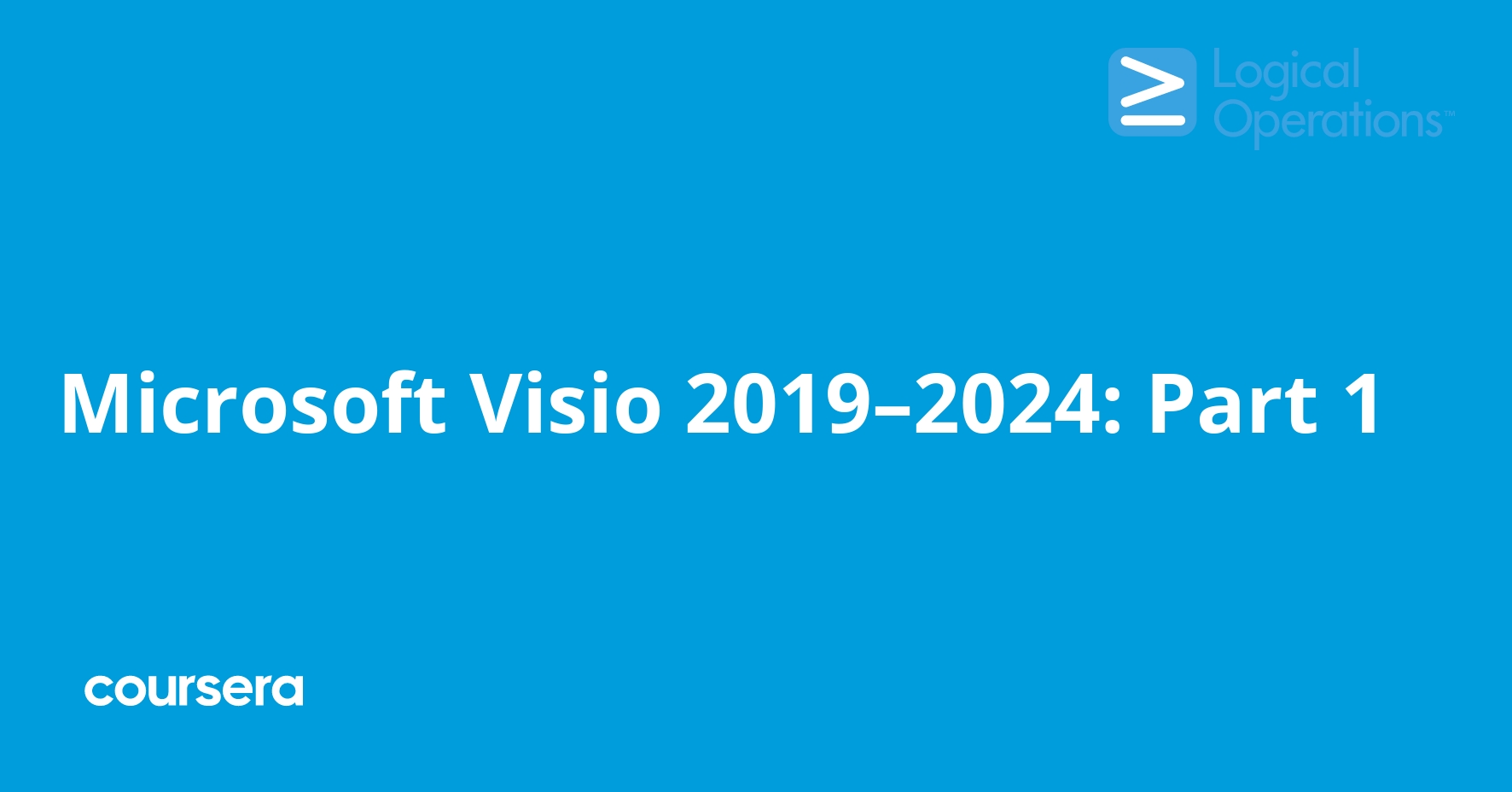 Microsoft Visio 20192024 Part 1 Coursera