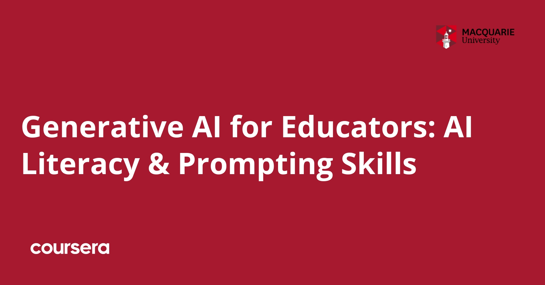 Generative AI for Educators: AI Literacy & Prompting Skills | Coursera