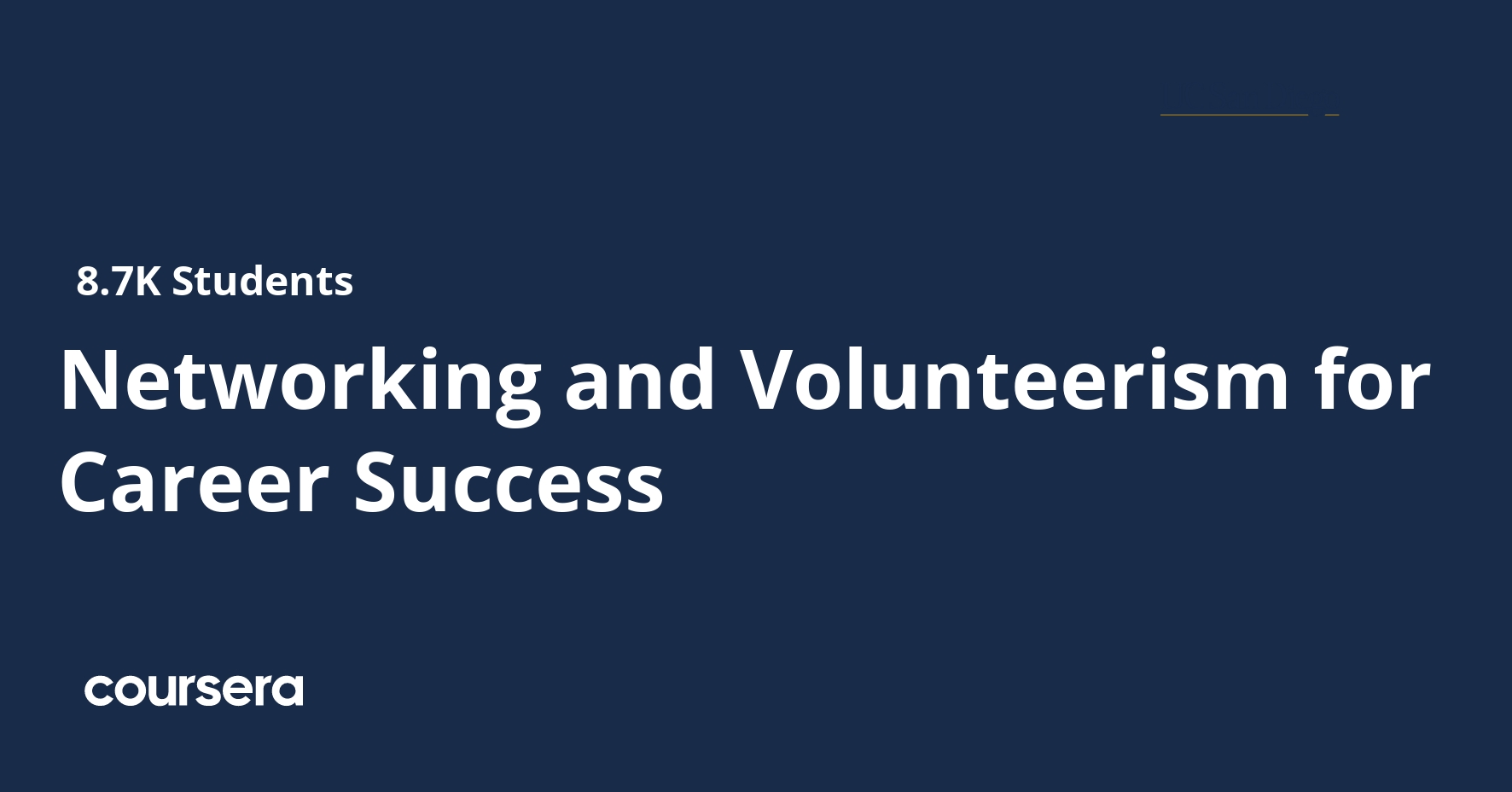 Networking and Volunteerism for Career Success Coursera