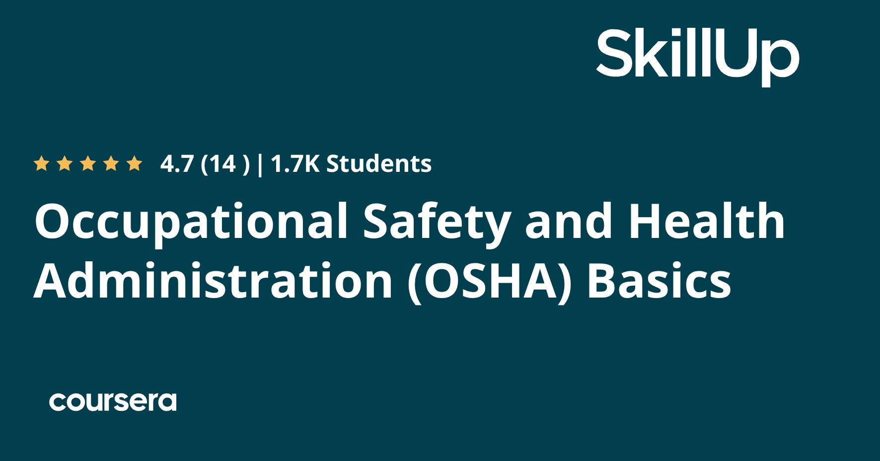 Occupational Safety and Health Administration (OSHA) Basics | Coursera