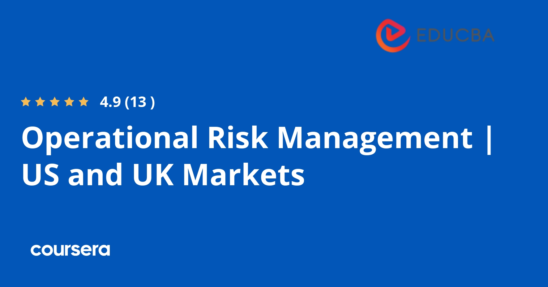 Operational Risk Management | US and UK Markets | Coursera