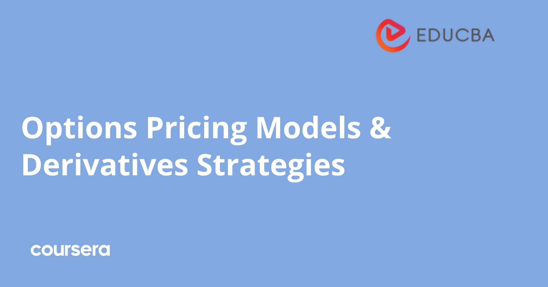 Options Pricing Models & Derivatives Strategies | Coursera