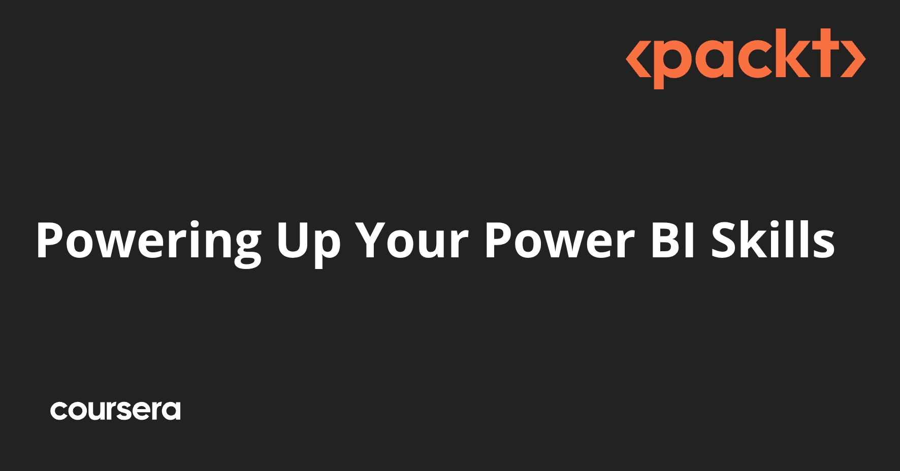 Powering Up Your Power BI Skills | Coursera