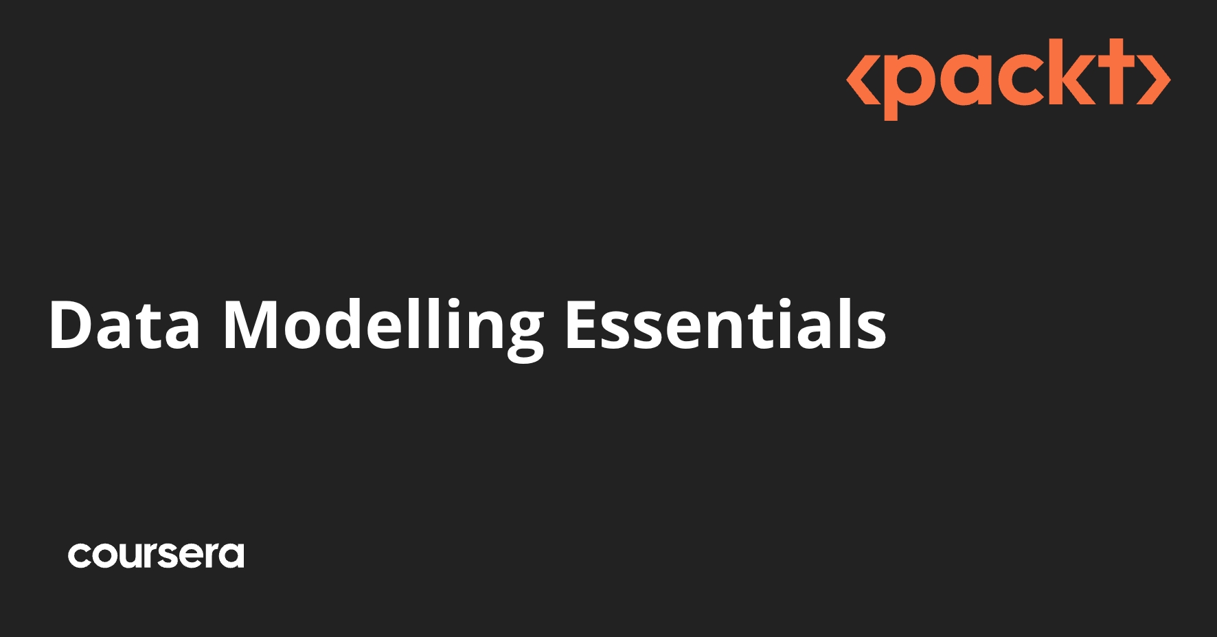 Data Modelling Essentials | Coursera