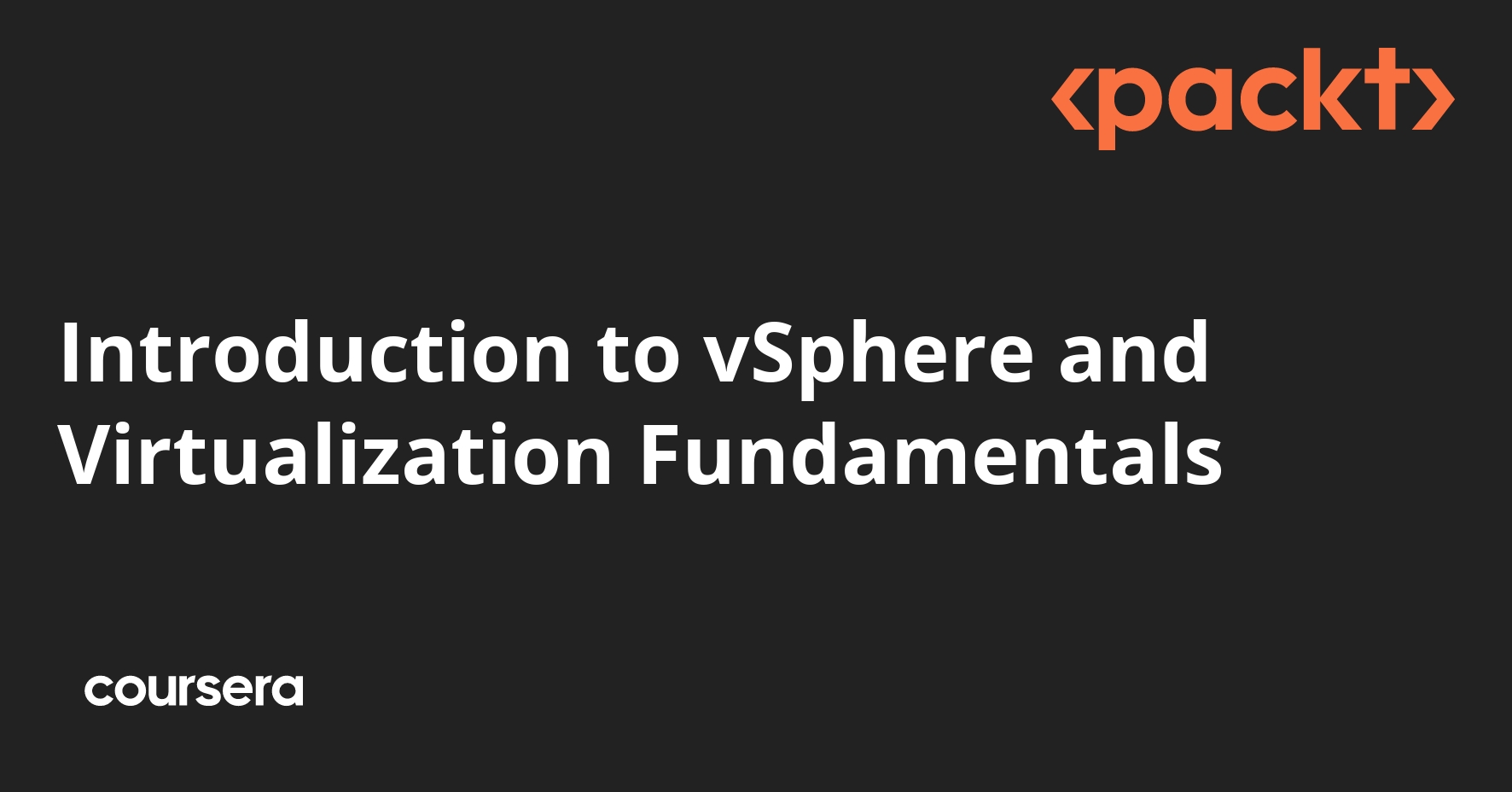 Introduction to vSphere and Virtualization Fundamentals | Coursera