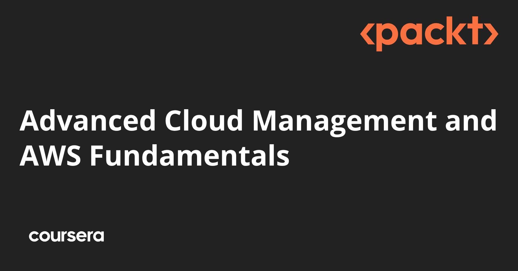 Advanced Cloud Management and AWS Fundamentals | Coursera