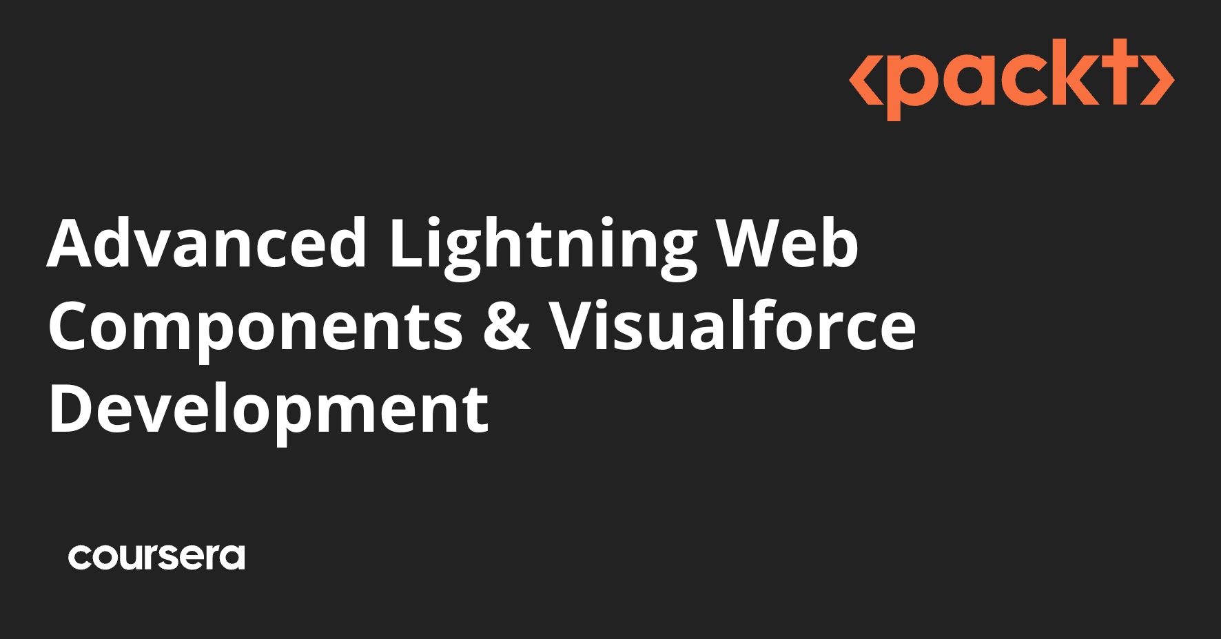 Advanced Lightning Web Components & Visualforce Development | Coursera