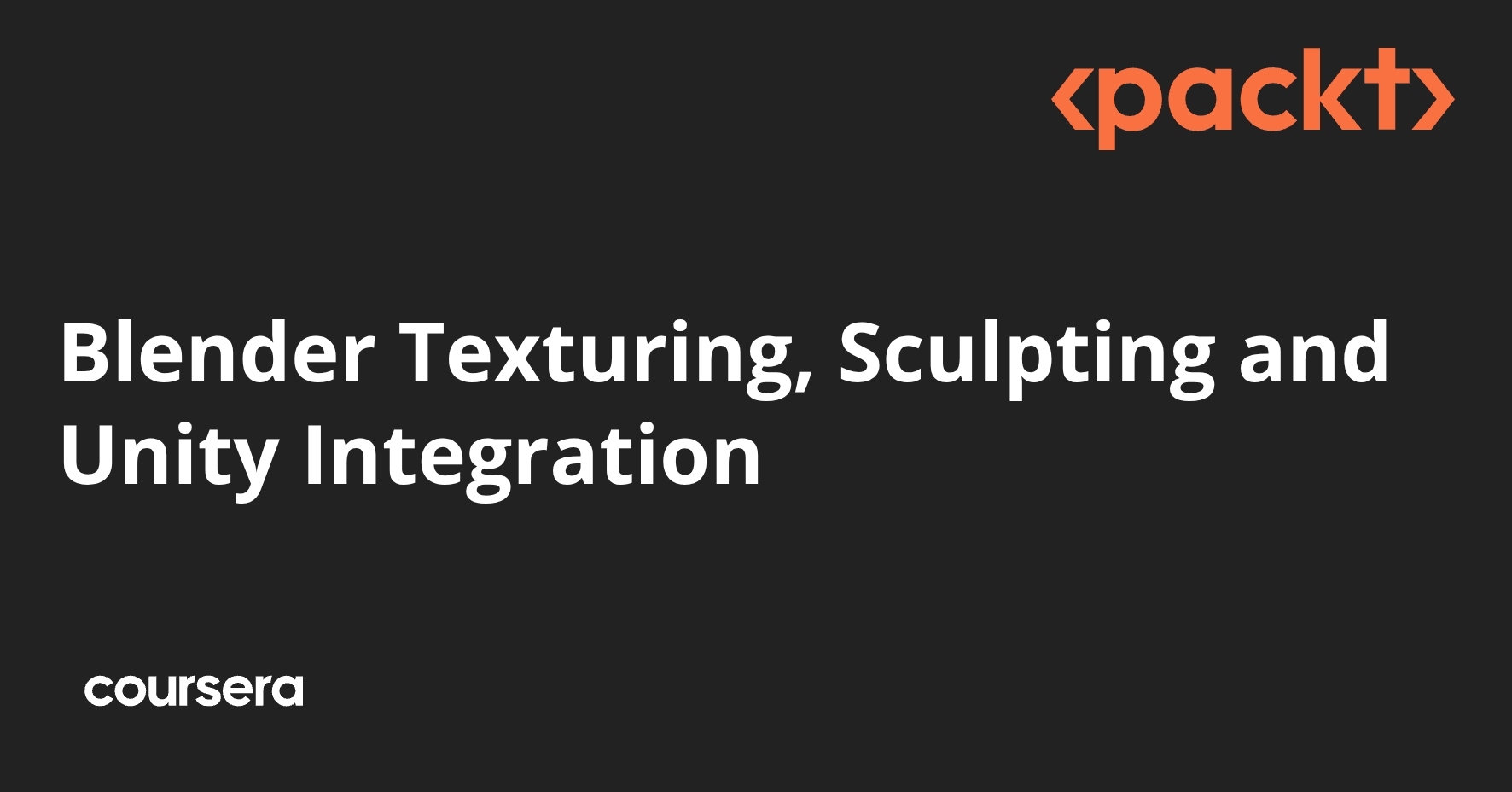 Blender Texturing, Sculpting and Unity Integration | Coursera