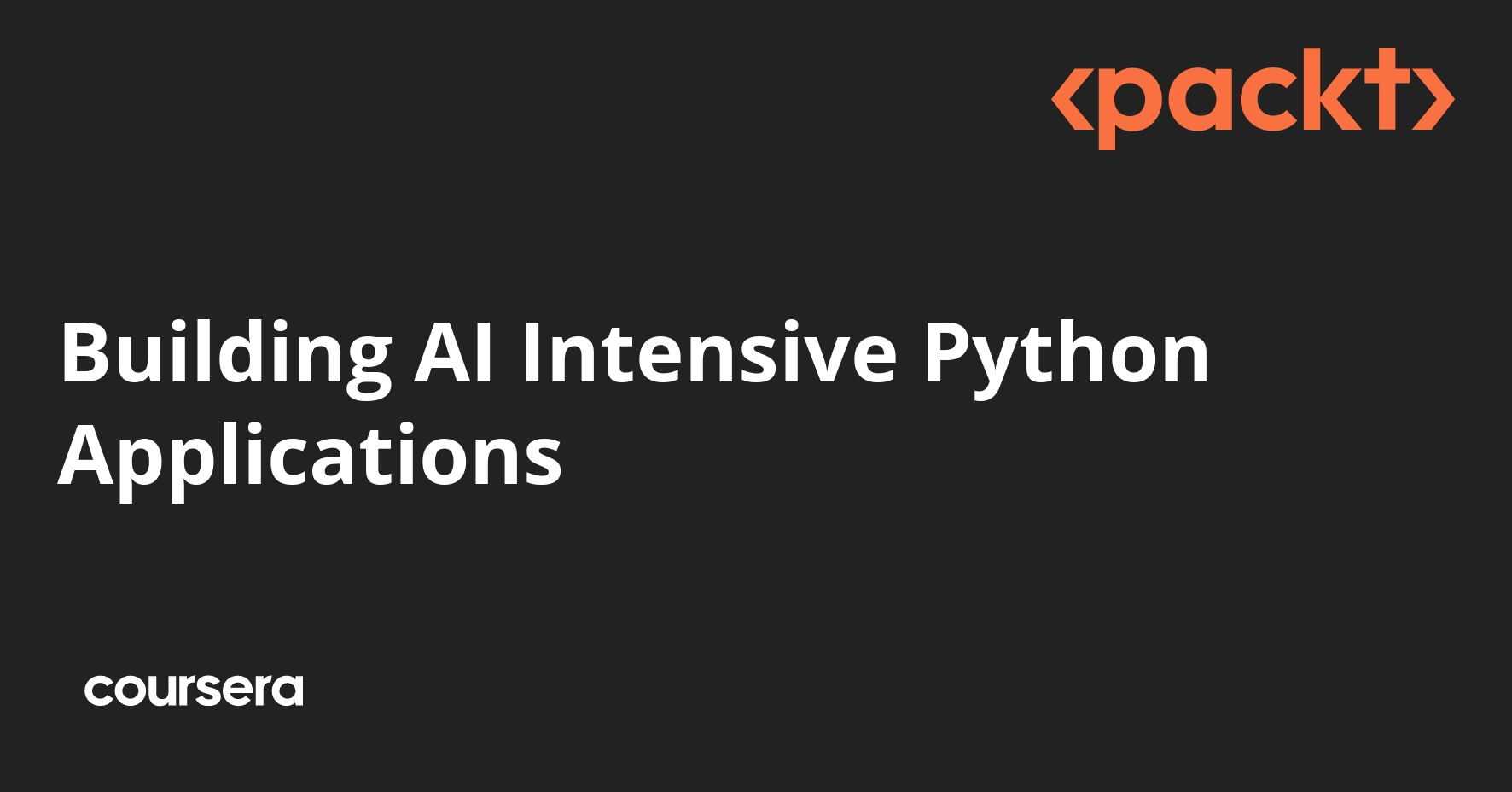 Building AI Intensive Python Applications | Coursera