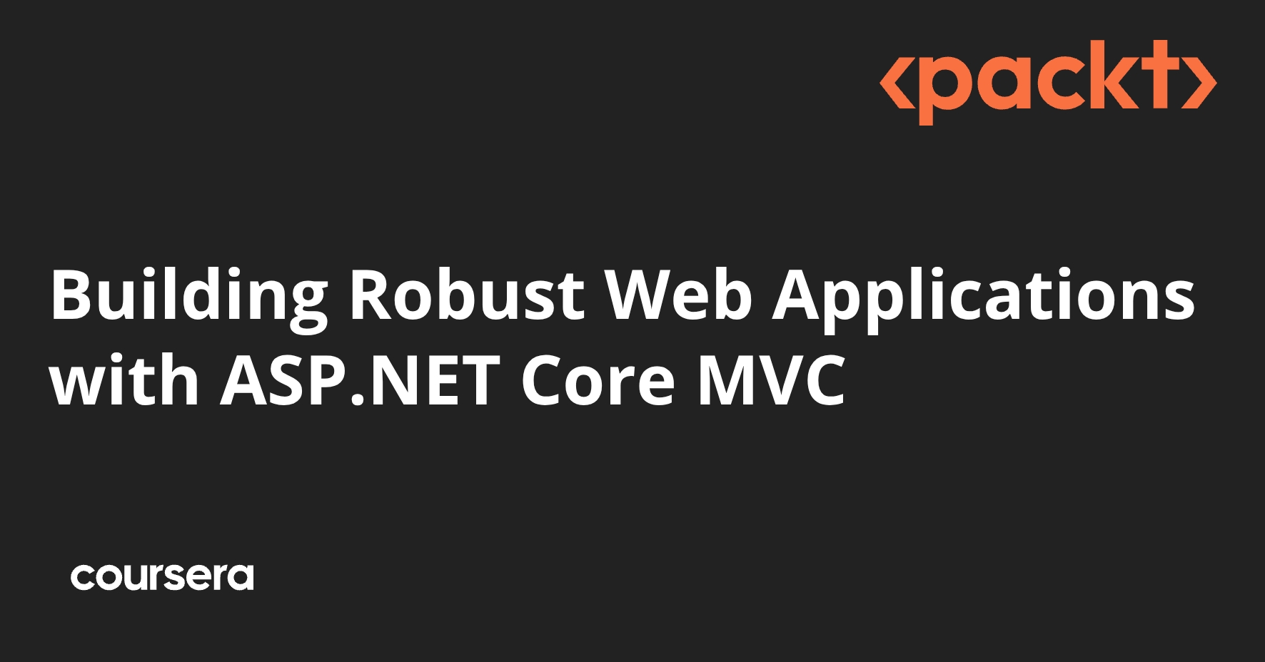 Building Robust Web Applications with ASP.NET Core MVC | Coursera