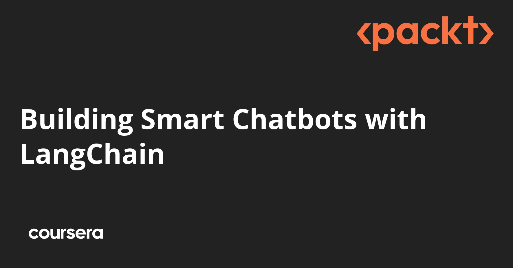 Building Smart Chatbots with LangChain | Coursera