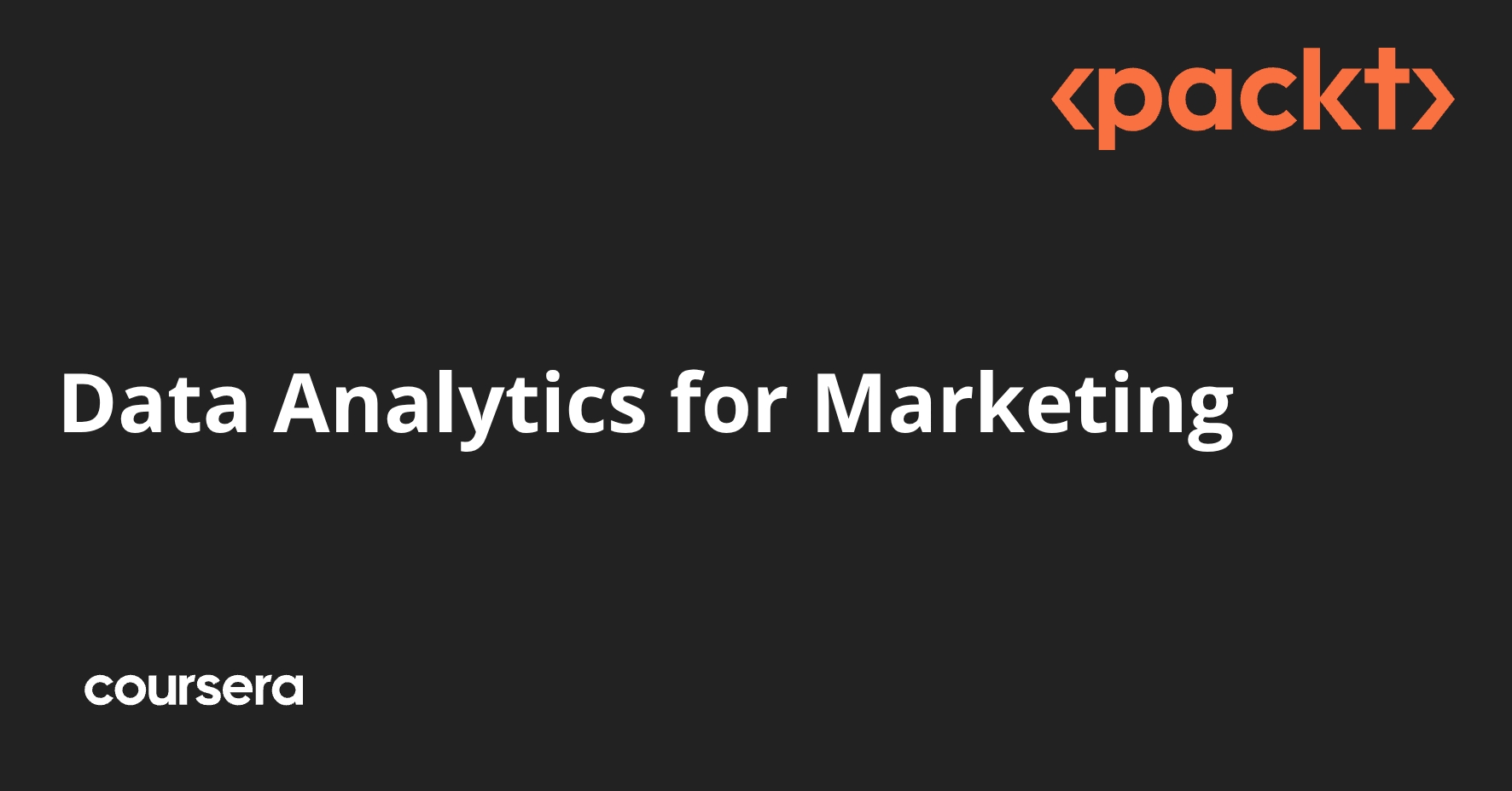 Data Analytics for Marketing | Coursera