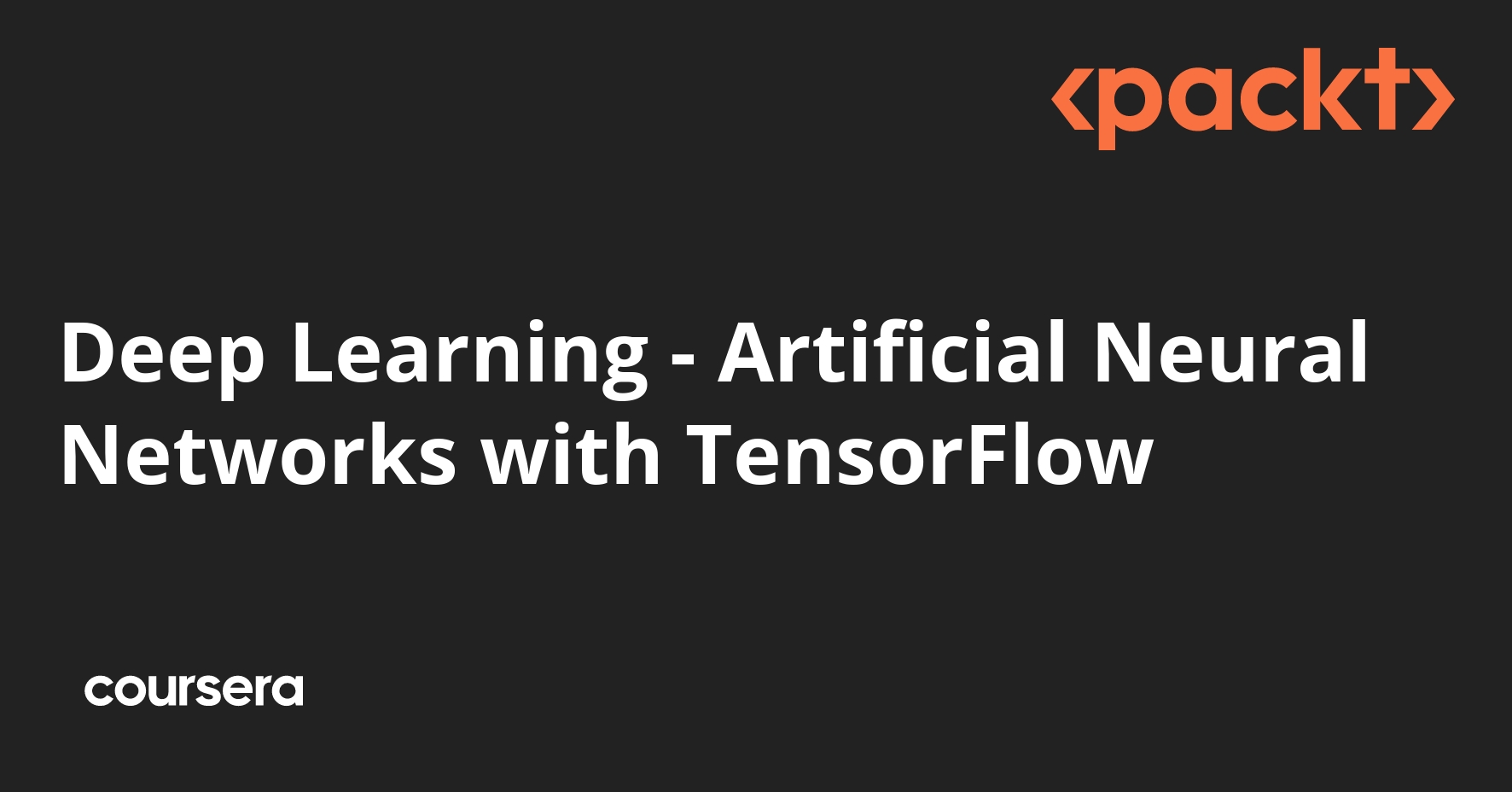 Deep Learning - Artificial Neural Networks with TensorFlow | Coursera