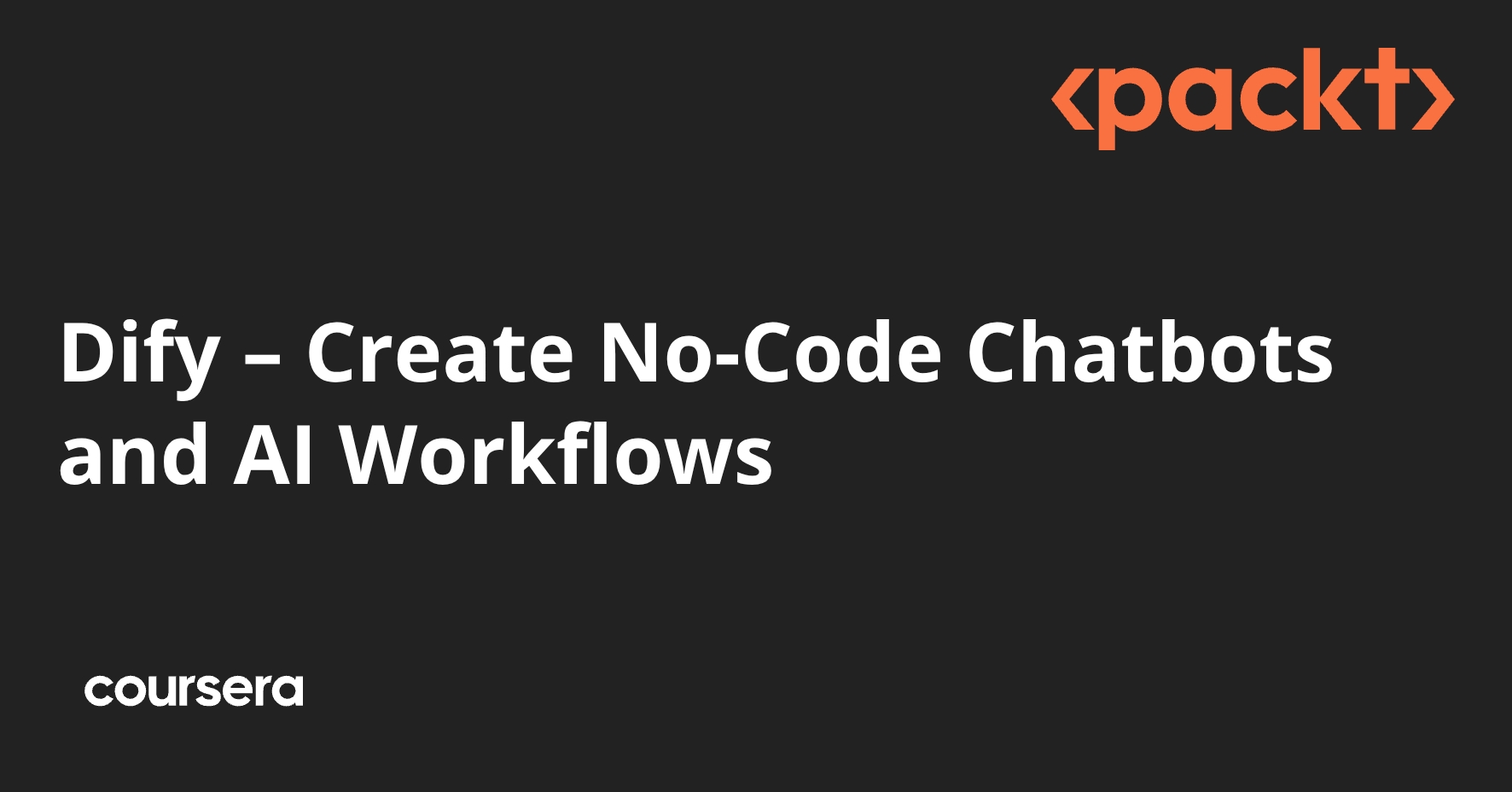 Dify Create Workflow Dify – Create No-Code Chatbots and AI Workflows | Coursera
