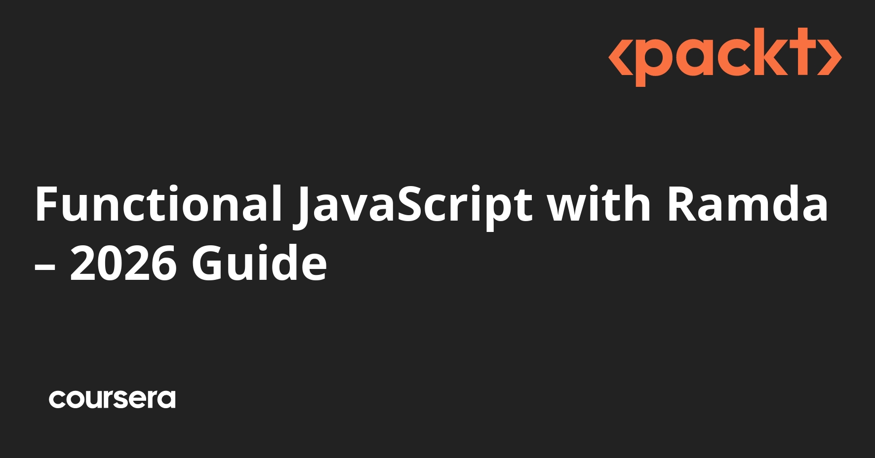 Functional JavaScript with Ramda – 2026 Guide | Coursera