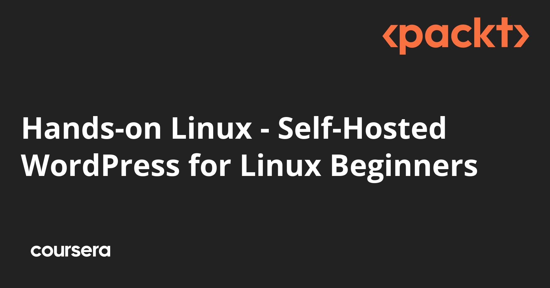 Hands-on Linux - Self-Hosted WordPress for Linux Beginners | Coursera