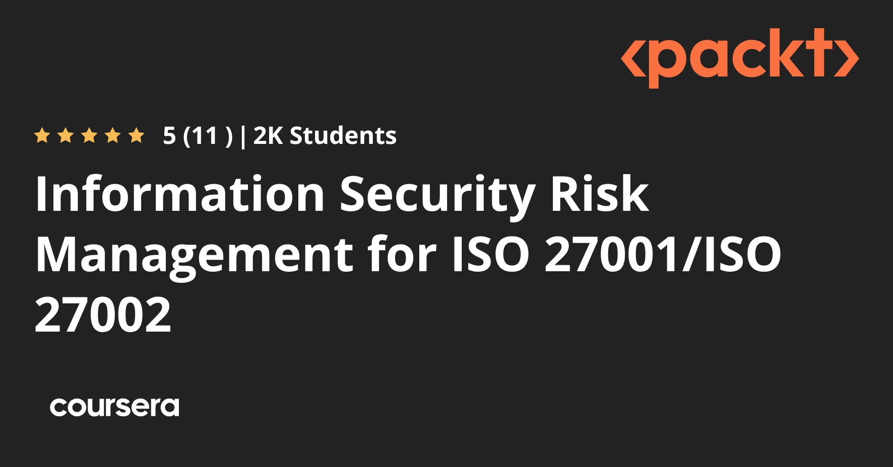 Information Security Risk Management for ISO 27001/ISO 27002 | Coursera