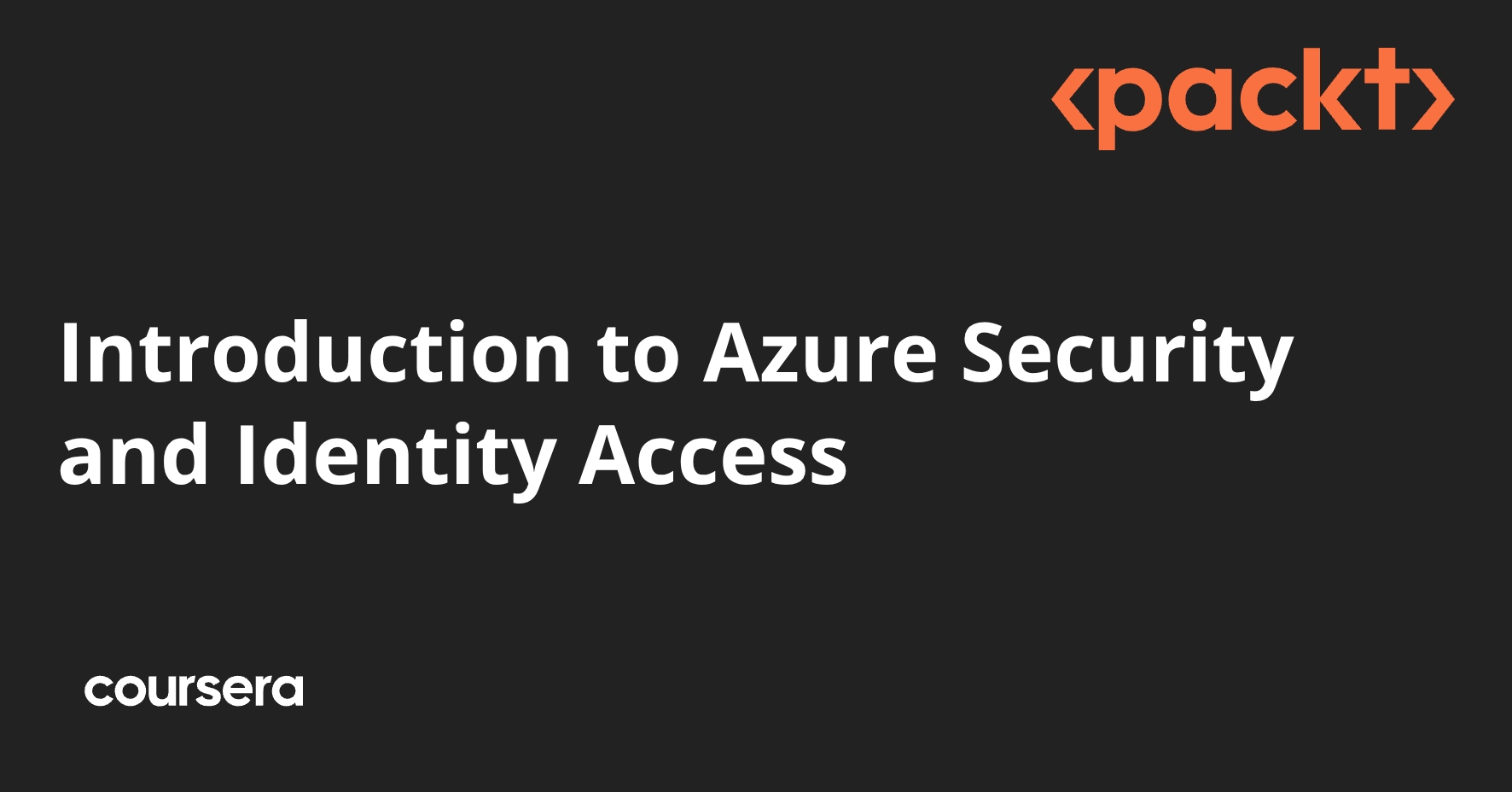 Introduction to Azure Security and Identity Access Coursera