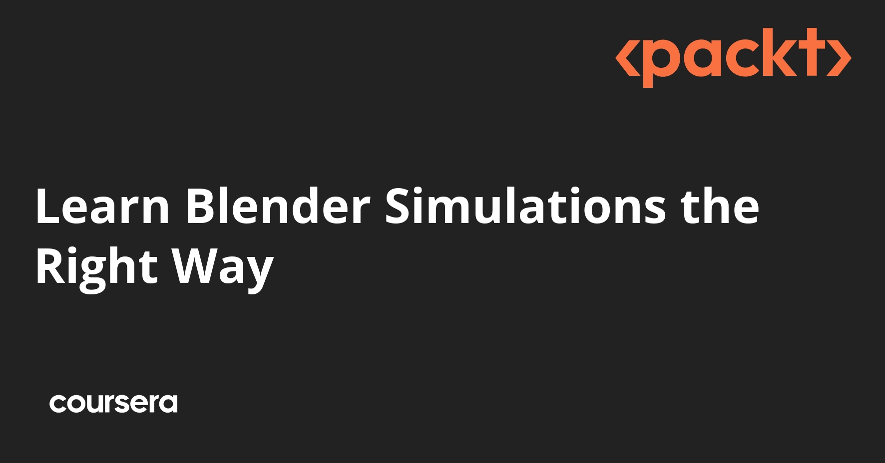 Learn Blender Simulations the Right Way | Coursera