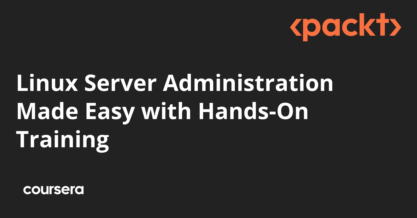 Linux Server Administration Made Easy with Hands-On Training | Coursera