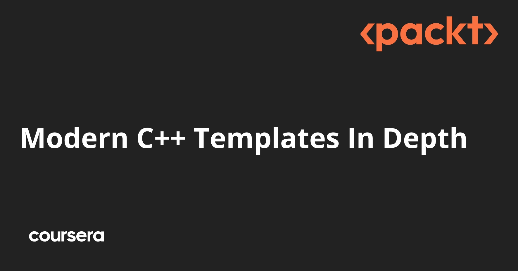 Modern C++ Templates In Depth | Coursera