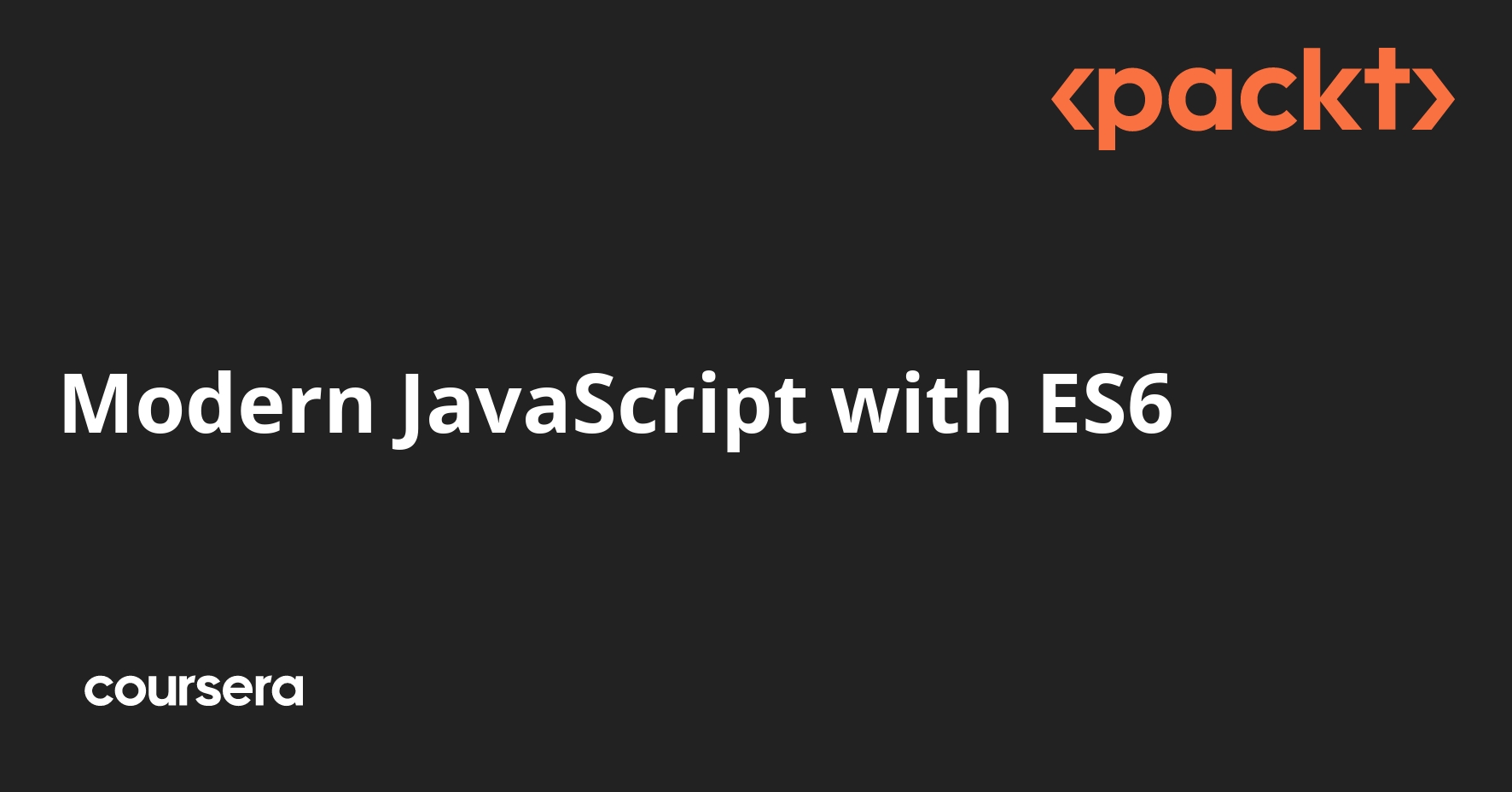 Modern JavaScript with ES6 | Coursera