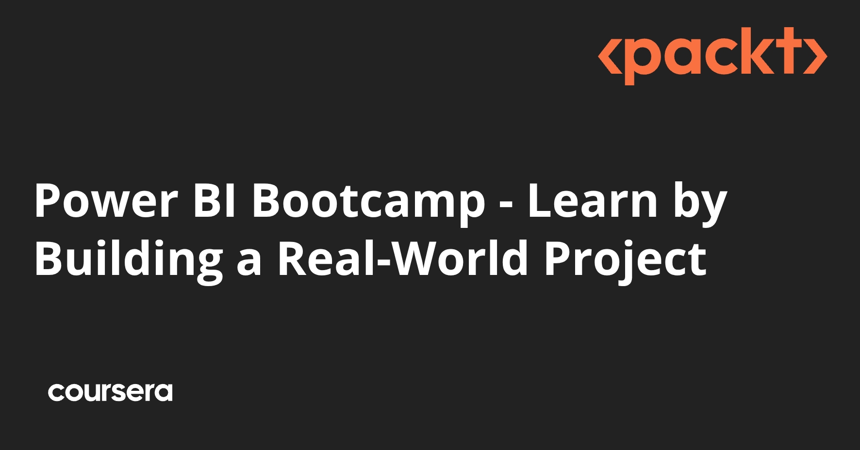 Power BI Bootcamp - Learn by Building a Real-World Project | Coursera