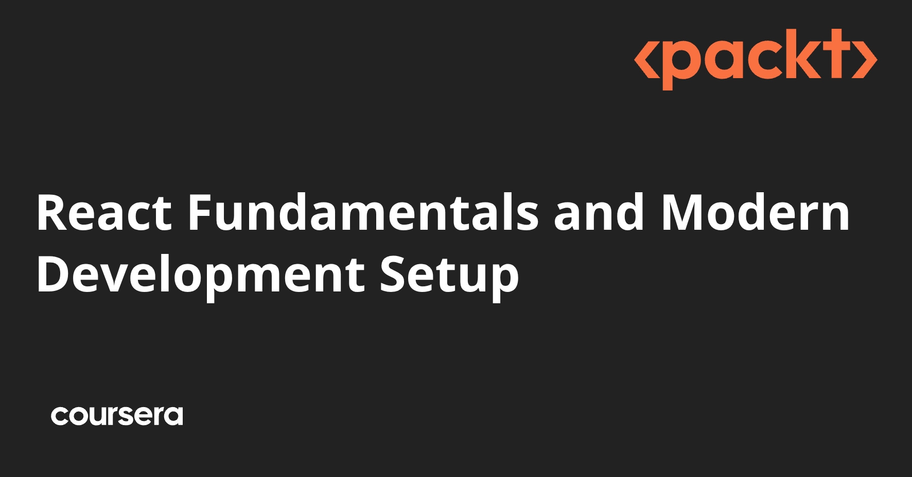 React Fundamentals and Modern Development Setup | Coursera
