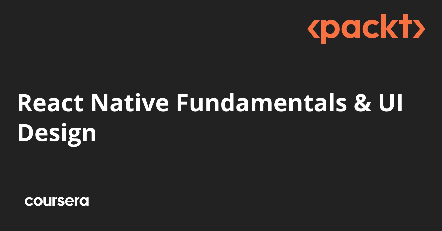 React Native Fundamentals & UI Design | Coursera