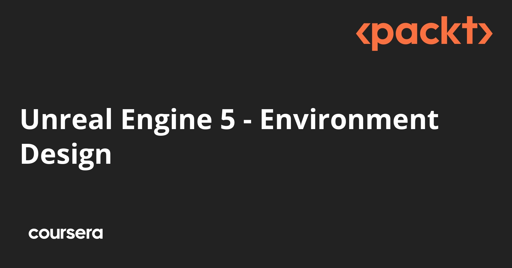Unreal Engine 5 Environment Design Coursera