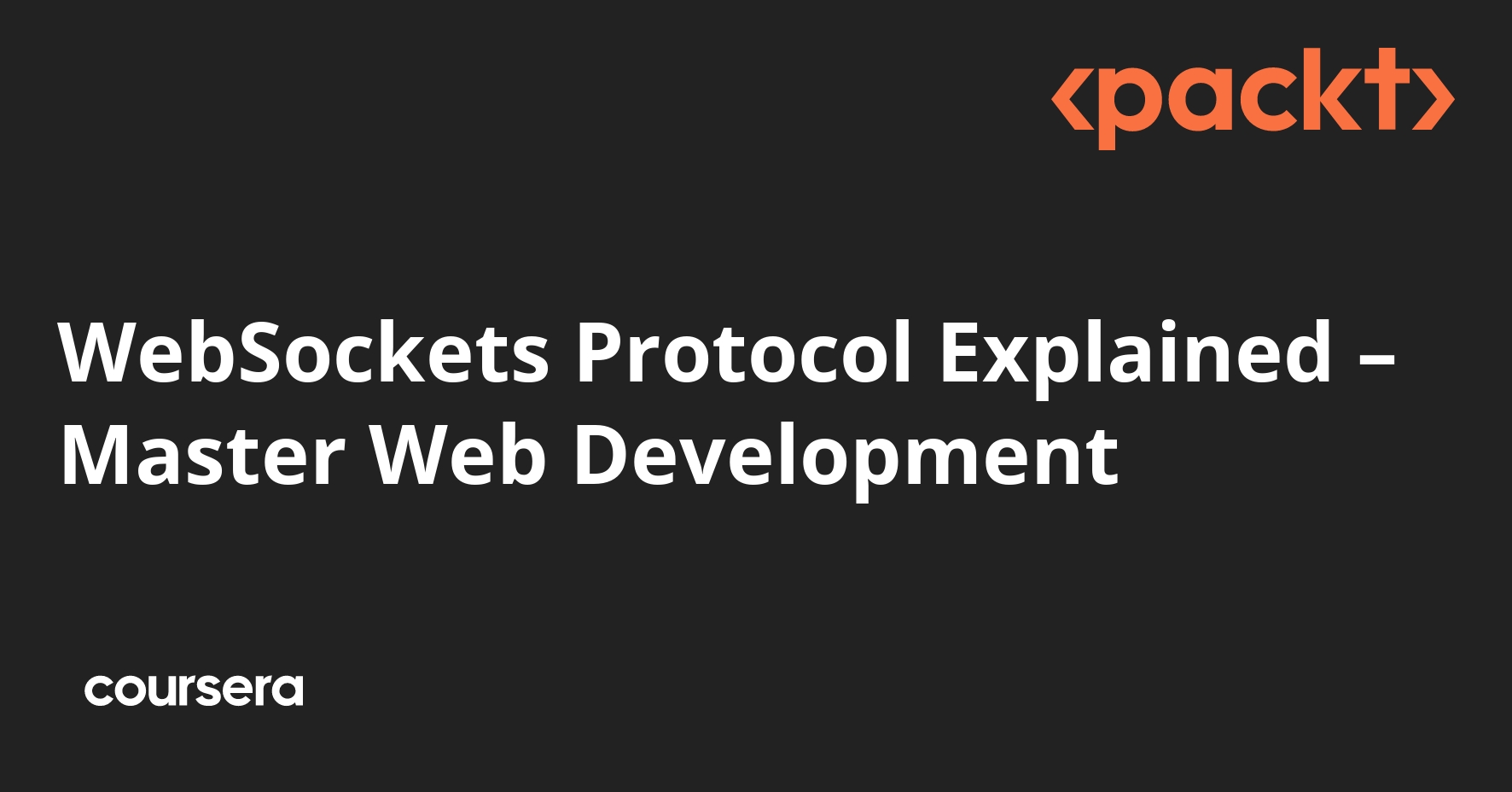 WebSockets Protocol Explained – Master Web Development | Coursera