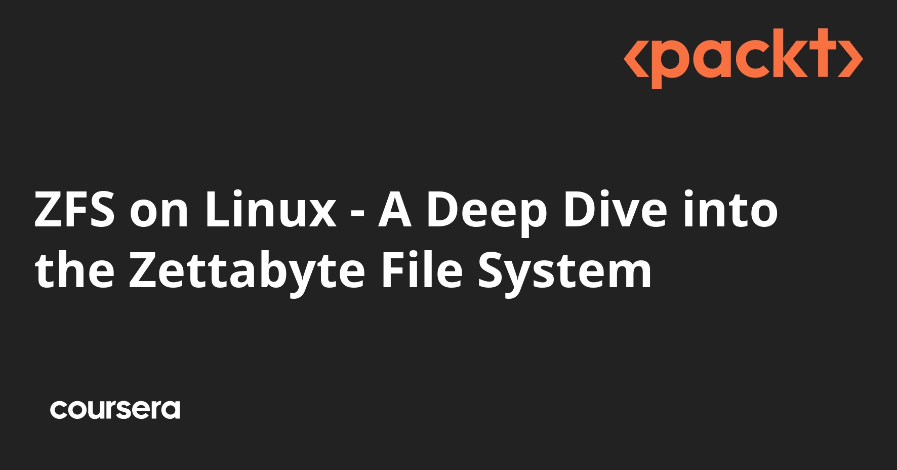 ZFS on Linux - A Deep Dive into the Zettabyte File System | Coursera