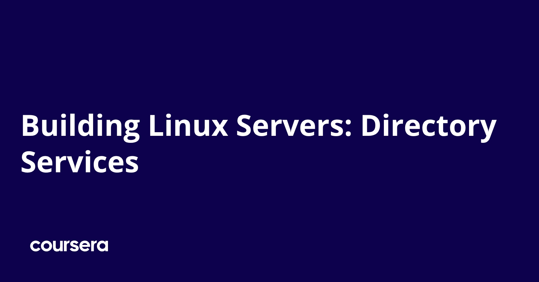 Building Linux Servers: Unit 4 | Coursera