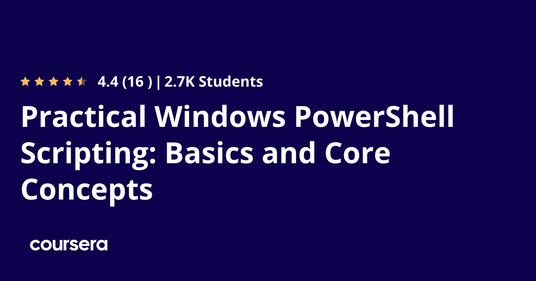 Practical Windows PowerShell Scripting: Unit 1 | Coursera