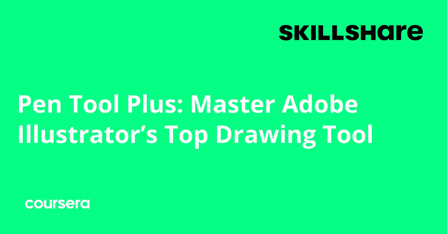 Pen Tool Plus: Master Adobe Illustrator’s Top Drawing Tool | Coursera