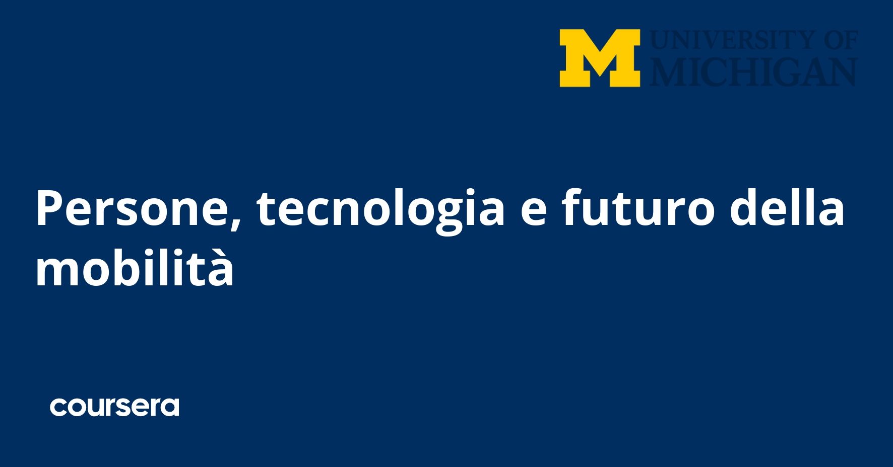 Persone, tecnologia e futuro della mobilità | Coursera