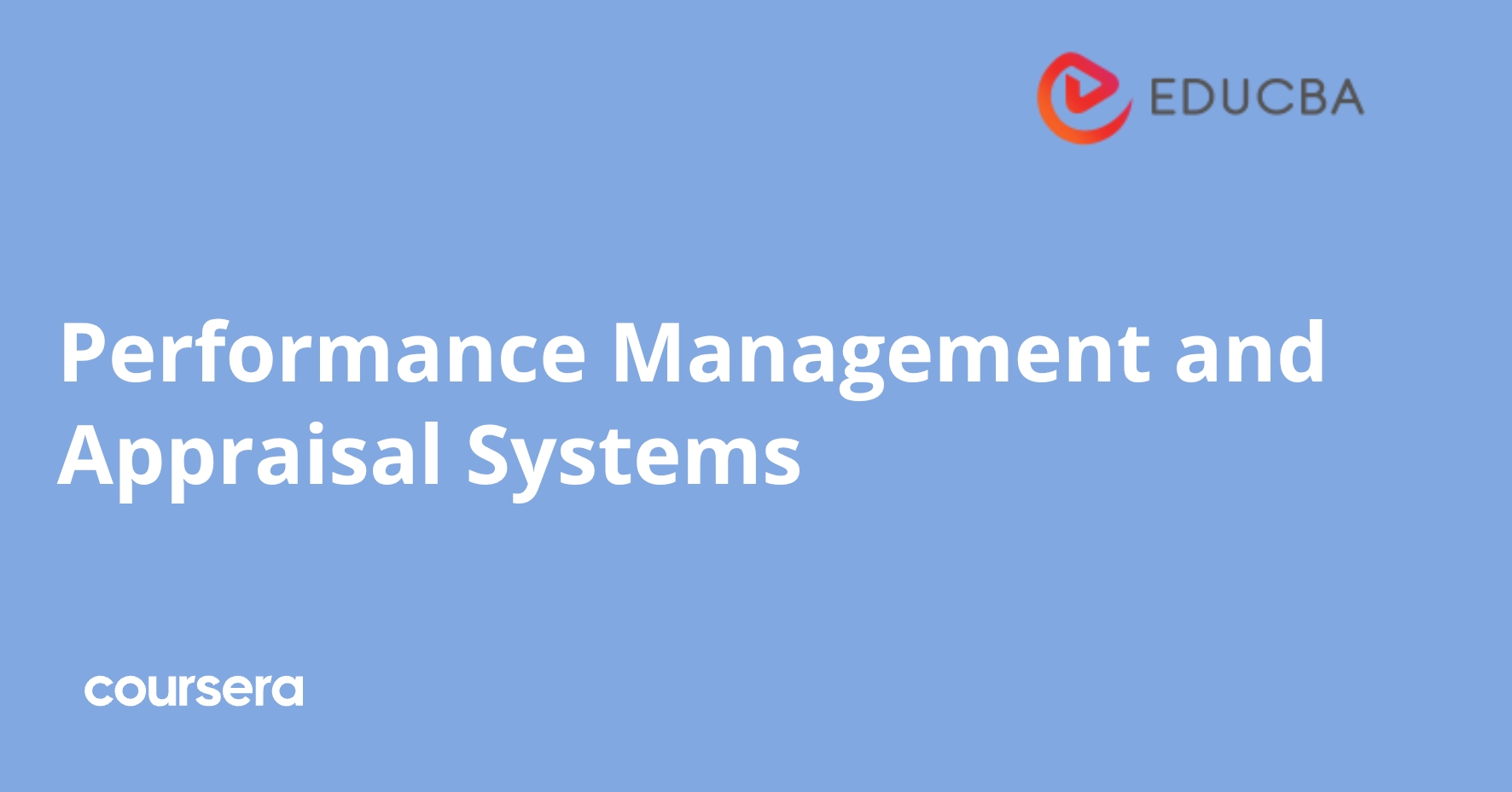 Performance Management and Appraisal Systems | Coursera