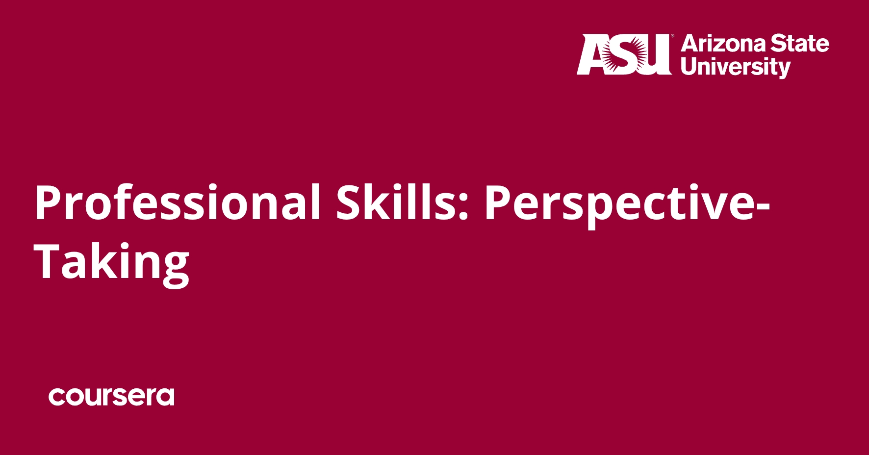 Professional Skills: Perspective-Taking | Coursera