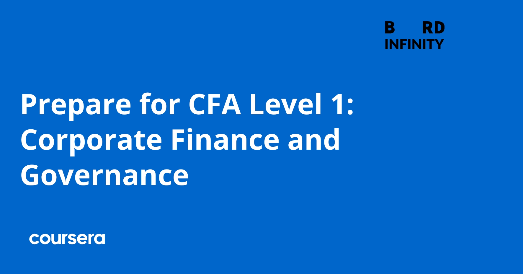 Prepare for CFA Level 1: Corporate Finance and Governance | Coursera